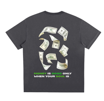 Soul Good Money Good Shirt